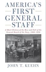 America's First General Staff