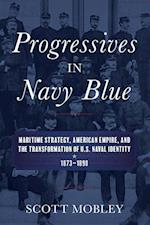 Mobley, S:  Progressives in Navy Blue