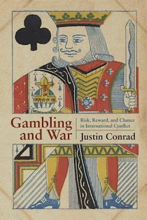 Gambling and War