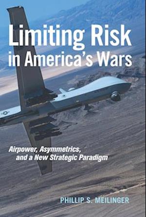 Limiting Risk in America's Wars