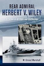 Rear Admiral Herbert V. Wiley U.S. Navy