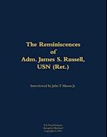Reminiscences of Adm. James S. Russell, USN (Ret.)