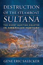 Destruction of the Steamboat Sultana