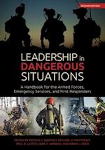 Leadership in Dangerous Situations Second Edition