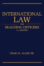 International Law for Seagoing Officers 7th Edition