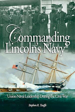 Commanding Lincoln's Navy