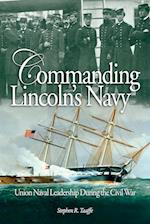 Commanding Lincoln's Navy