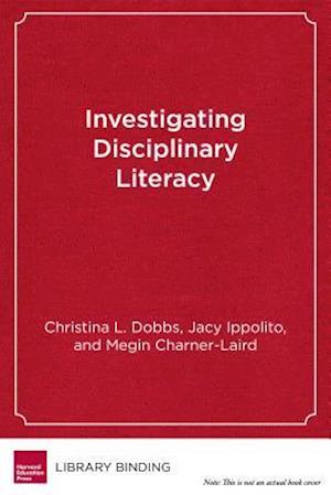 Investigating Disciplinary Literacy