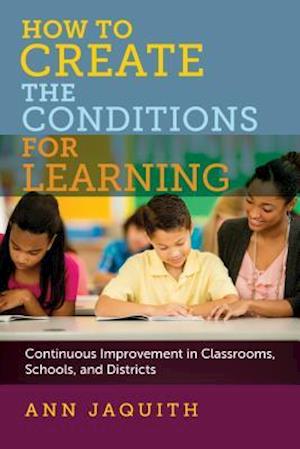 How to Create the Conditions for Learning