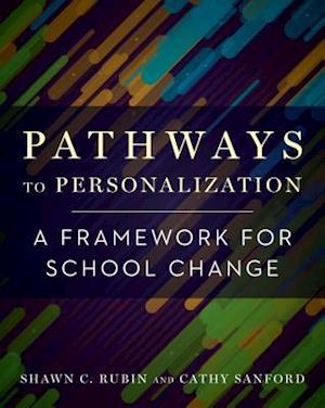 Rubin, S:  Pathways to Personalization