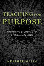 Teaching for Purpose