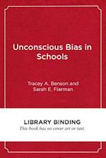 Unconscious Bias in Schools