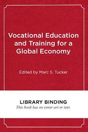 Vocational Education and Training for a Global Economy