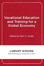 Vocational Education and Training for a Global Economy