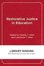 Restorative Justice in Education