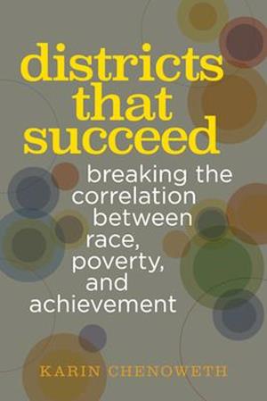 Districts That Succeed