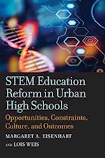 Stem Education Reform in Urban High Schools