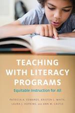 Teaching with Literacy Programs