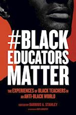 #BlackEducatorsMatter