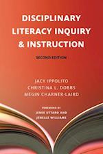 Disciplinary Literacy Inquiry and Instruction Second Edition