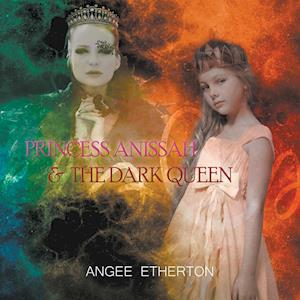 Princess Anissah and the Dark Queen