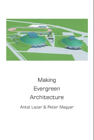 Making Evergreen Architecture