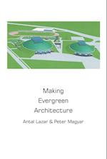 Making Evergreen Architecture