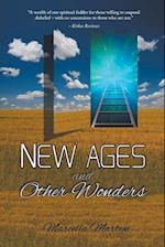 New Ages and Other Wonders