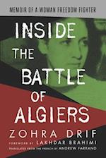 Inside the Battle of Algiers : Memoir of a Woman Freedom Fighter