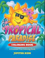 Tropical Paradise Coloring Book