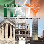 Let's Explore Italy (Most Famous Attractions in Italy) [Booklet]