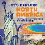 Let's Explore North America (Most Famous Attractions in North America)