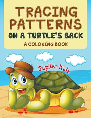 Tracing Patterns on a Turtle's Back (a Coloring Book)