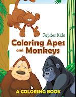 Coloring Apes and Monkeys (a Coloring Book)
