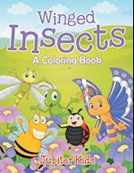 Winged Insects (A Coloring Book)