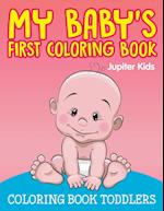 My Baby's First Coloring Book