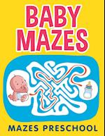 Baby Mazes