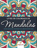 Livre de Coloriage de Mandalas Pour Adultes