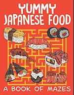 Yummy Japanese Food (A Book of Mazes)