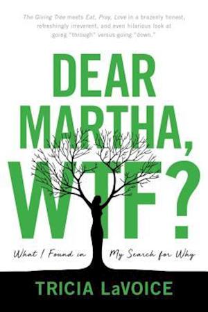 Dear Martha, WTF?