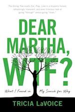 Dear Martha, Wtf?