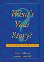 What's Your Story?