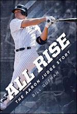 All Rise - The Aaron Judge Story