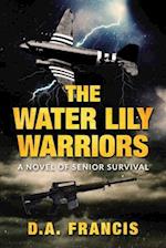 The Water Lily Warriors