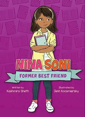 Nina Soni, Former Best Friend