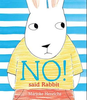 No! Said Rabbit