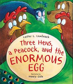 Three Hens, a Peacock, and the Enormous Egg