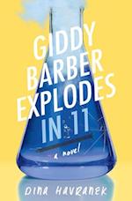 Giddy Barber Explodes in 11