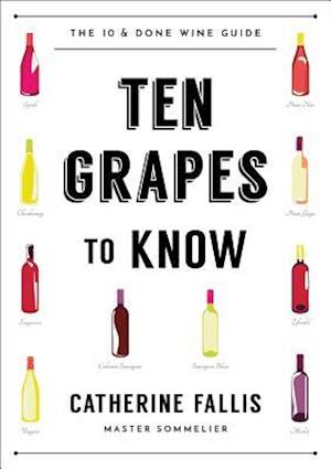 Ten Grapes to Know