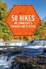 50 Hikes Tennessee's Cumberland Plateau